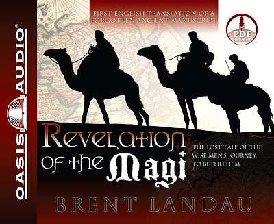 Revelation of the Magi : the lost tale of the Three Wise Men's journey ...