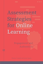 Assessment strategies for online learning : engagement and authenticity