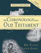 Chronology of the Old Testament : a return to the basics