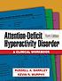Attention-deficit hyperactivity disorder : a clinical... by Russell A Barkley