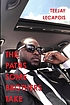 The paths some brothers take by  Teejay LeCapois 