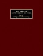 The Cambridge Shakespeare library. Vol. 1, Shakespeare's times, texts, and stages