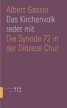 Das Kirchenvolk redet mit die Synode 72 in der Diözese Chur
