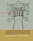Das Jacobs Haus = The Jacobs house