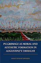 Pilgrimage as moral and aesthetic formation in Augustine's thought
