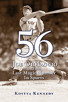 Sports illustrated 56 : Joe Dimaggio and the last magic number in sports