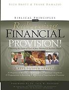 Biblical principles for releasing financial provision! : obtaining the favor of God in your personal & business world : 7 keys to open heavens