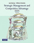 Strategic management and competitive advantage : concepts