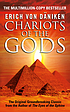 Chariots of the gods : unsolved mysteries of the... by Erich von Däniken