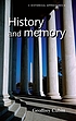 History and memory by  Geoffrey Cubitt 