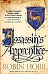 The assassin's apprentice by  Robin Hobb 