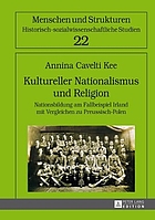 Kultureller Nationalismus und Religion Nationsbildung am Fallbeispiel Irland mit Vergleichen zu Preussisch-Polen
