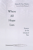 Where all hope lies : sermons for the liturgical year