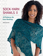 Sock-yarn shawls II : 16 patterns for lace knitting.