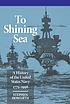 To shining sea : a history of the United States... by Stephen Howarth