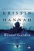 Winter garden : book group discussion kit by Kristin Hannah