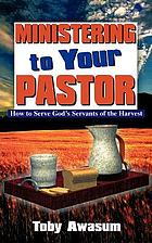 Ministering to your pastor