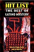 Hit list : the best of Latino mystery by  Sarah Cortez 