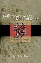 Reflections on the musical mind : an evolutionary perspective