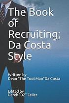 The book of recruiting : Da Costa style