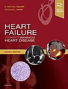 Heart failure : a companion to Braunwald's heart disease