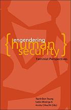 Engendering human security : feminist perspectives
