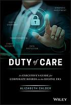 book cover for Duty of care : an executive's guide for corporate boards in the digital era