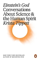 Einstein's God : conversations about science and the human spirit