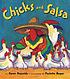 Chicks and salsa by  Aaron Reynolds 