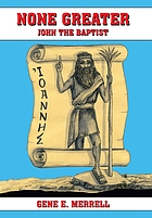 None greater : John the Baptist