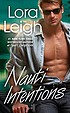 Nauti intentions by  Lora Leigh 