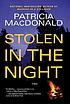 Stolen in the night Autor: Patricia J MacDonald