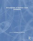 Encyclopedia of Supreme Court quotations