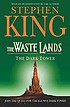 The waste lands by Stephen King