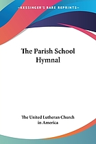 The parish school hymnal
