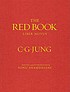 The red book = Liber novus by  C  G Jung 