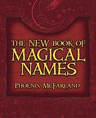 The new book of magical names