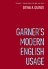 Garner's modern English usage by  Bryan A Garner 