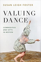 Valuing dance : commodities and gifts in motion
