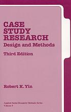 Case study research : design and methods