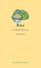 Rice : a global history
