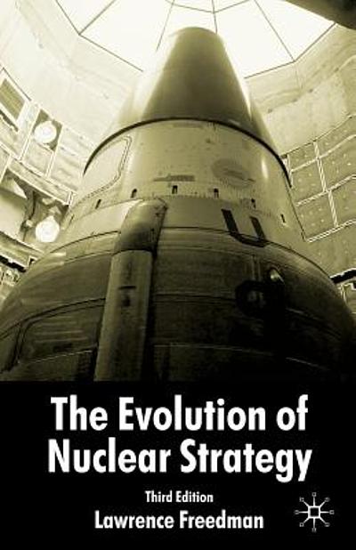 Nuclear Evolution The evolution of nuclear strategy | WorldCat.org