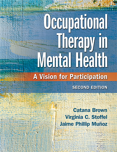 Occupational therapy in mental health : a vision for participation ...