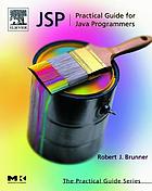 JSP : Practical Guide for Programmers.