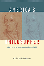 America's philosopher : John Locke in American intellectual life