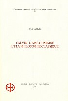 Calvin, l'âme humaine et la philosophie classique.