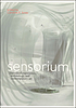 Sensorium : embodied experience, technology, and... by  Caroline A Jones 