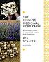 The Chinese medicinal herb farm : a cultivator's guide to small-scale organic herb production