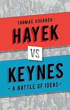 Hayek vs Keynes a battle of ideas