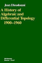 A history of algebraic and differential topology, 1900-1960